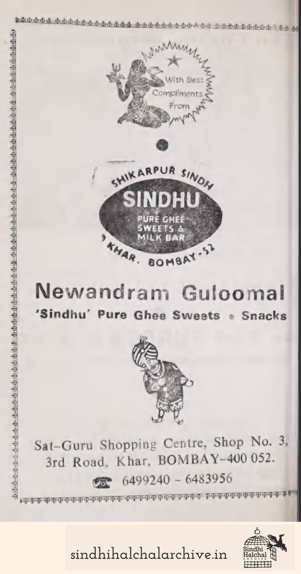 Image of AD SINDH
SHIKARPUR SINDHU
PURE GHEE SWEETS & MILK BAR
